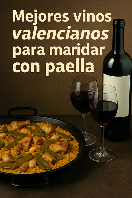 Mejores vinos valencianos para maridar con paella de verano